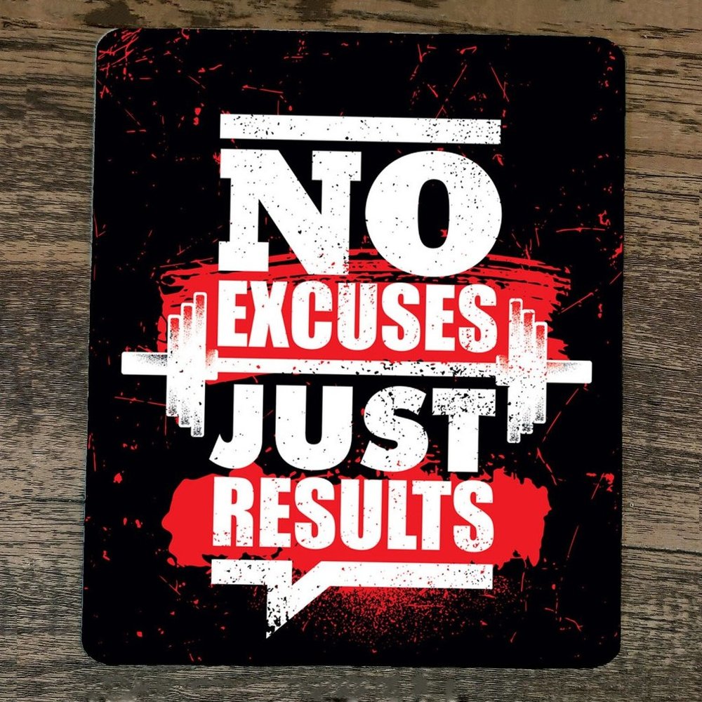 Mouse Pad No Excuses Just Results Exercise Motivation‎